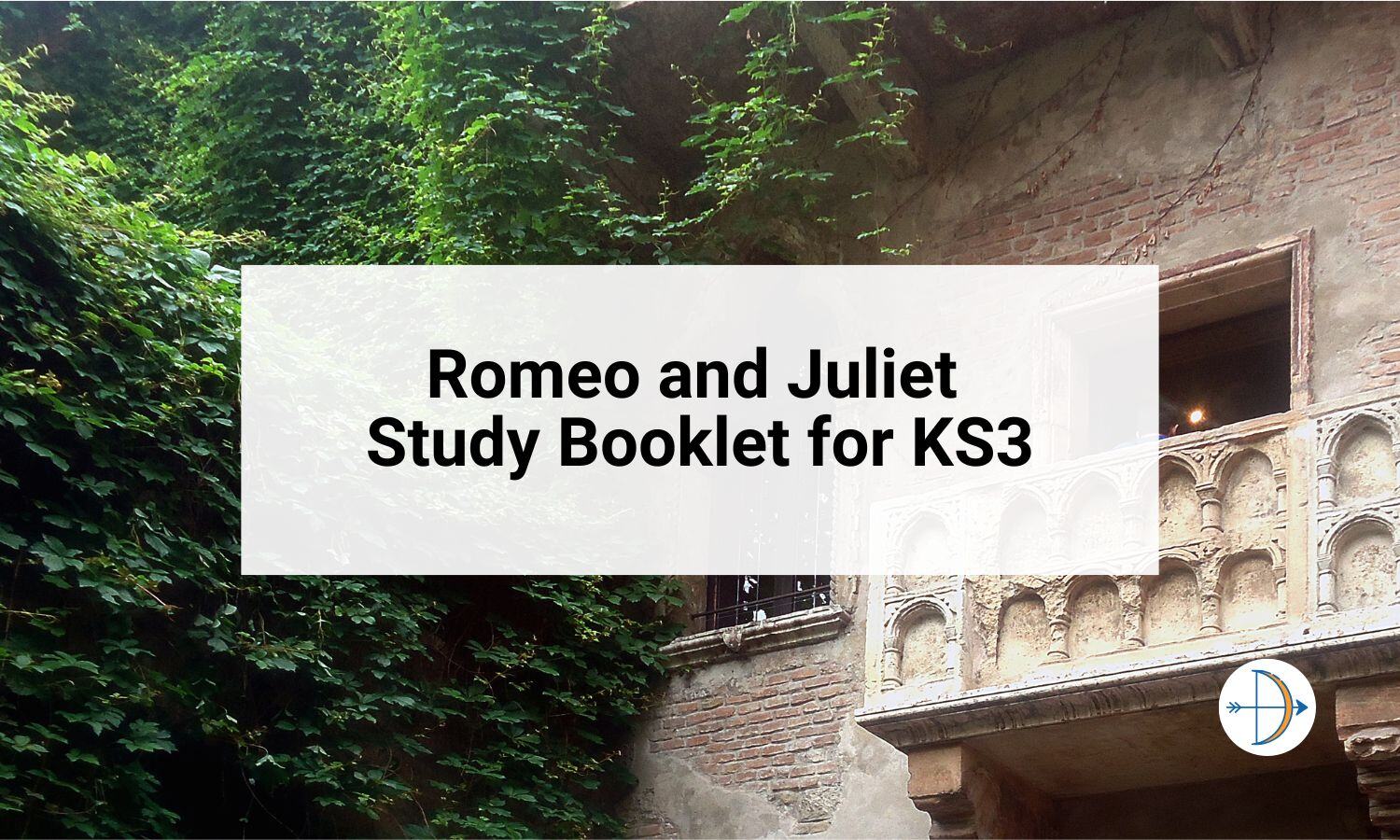 Romeo and Juliet Study Booklet for KS3 | English Teaching Resource